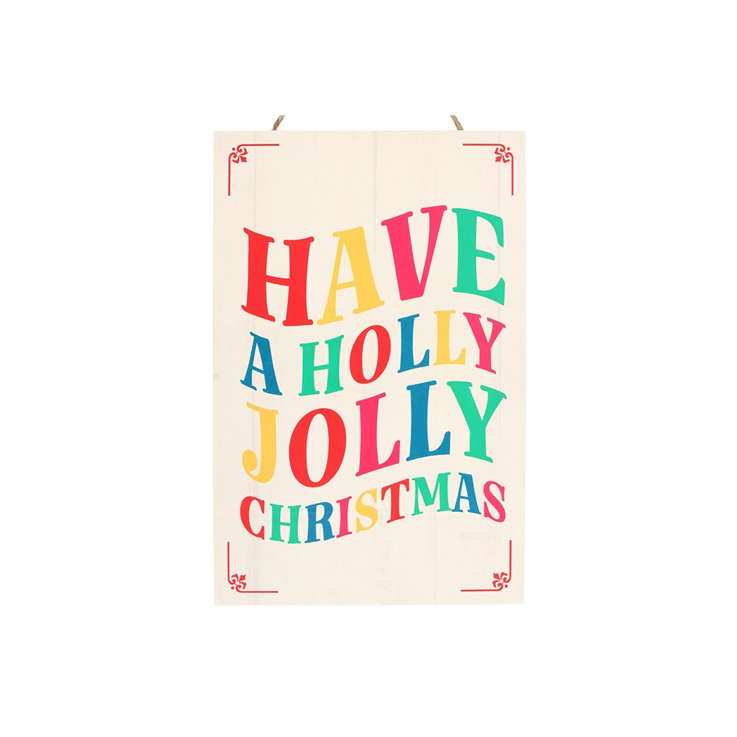 Have a Holly Jolly Christmas Hanging Sign N/A