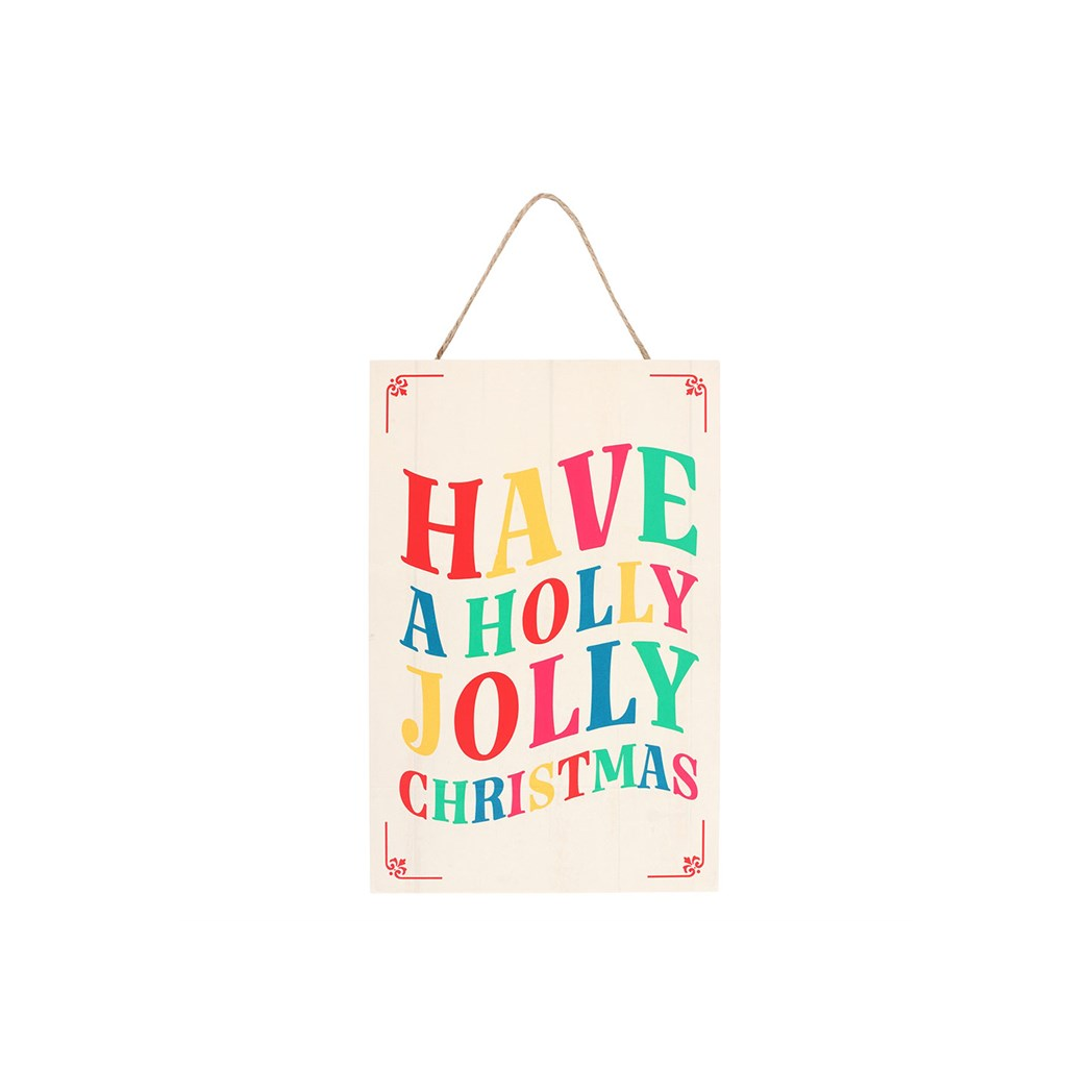 Have a Holly Jolly Christmas Hanging Sign N/A